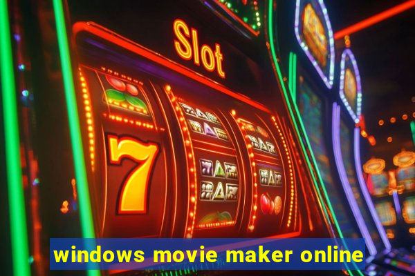 windows movie maker online